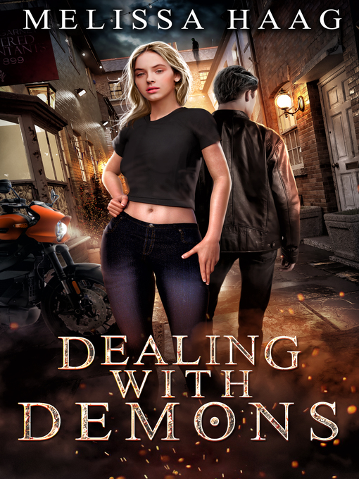 Title details for Dealing with Demons by Melissa Haag - Available